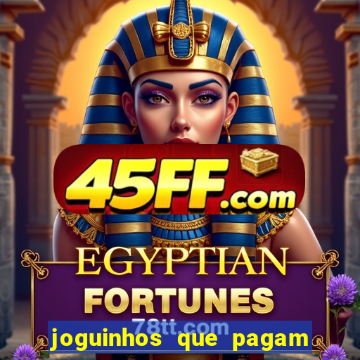 joguinhos que pagam de verdade